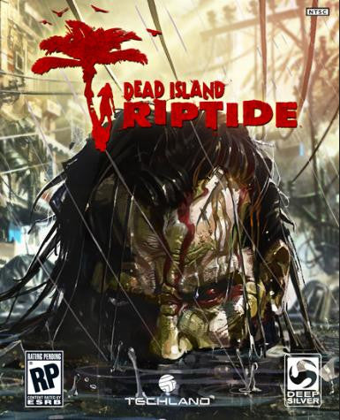 Dead Island: Riptide (Complete Edition)