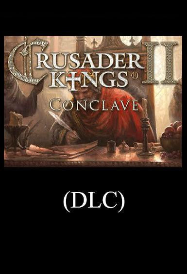 Crusader Kings II - Conclave (DLC)